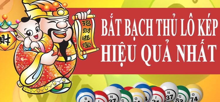 Bật mí cách bắt bạch thủ lô kép siêu hay